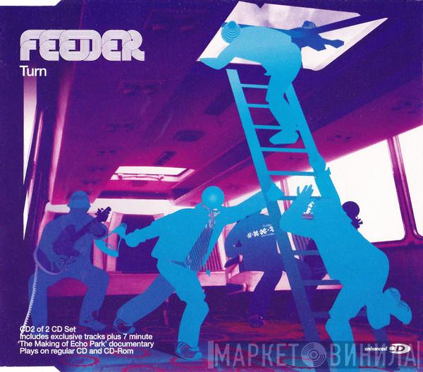 Feeder - Turn