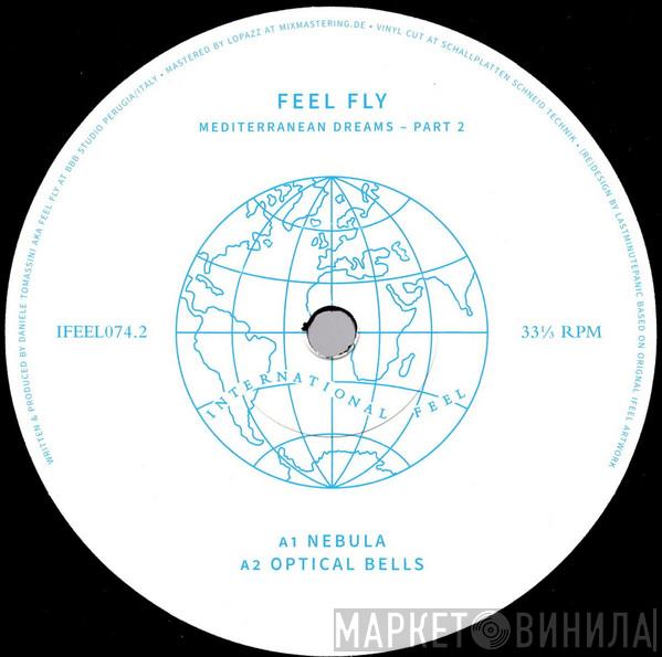 Feel Fly - Mediterranean Dreams - Part 2