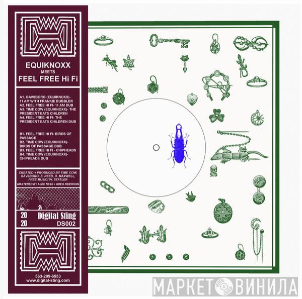 Feel Free Hi Fi, Equiknoxx Music - Equiknoxx Meets Feel Free Hi Fi