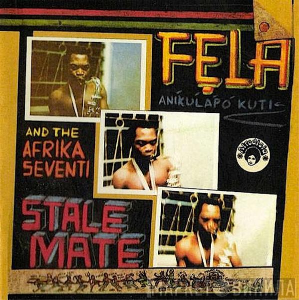  Fela Kuti  - Stalemate / Fear Not For Man