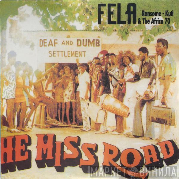 Fela Kuti, Africa 70 - He Miss Road
