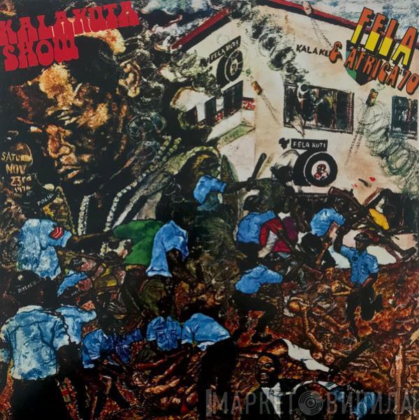 Fela Kuti, Africa 70 - Kalakuta Show