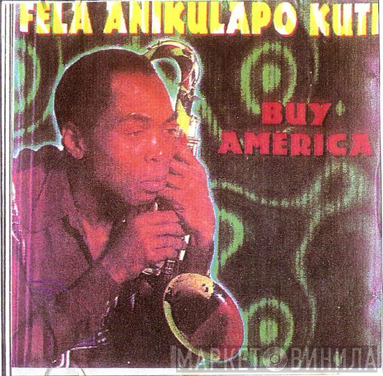  Fela Kuti  - Buy America