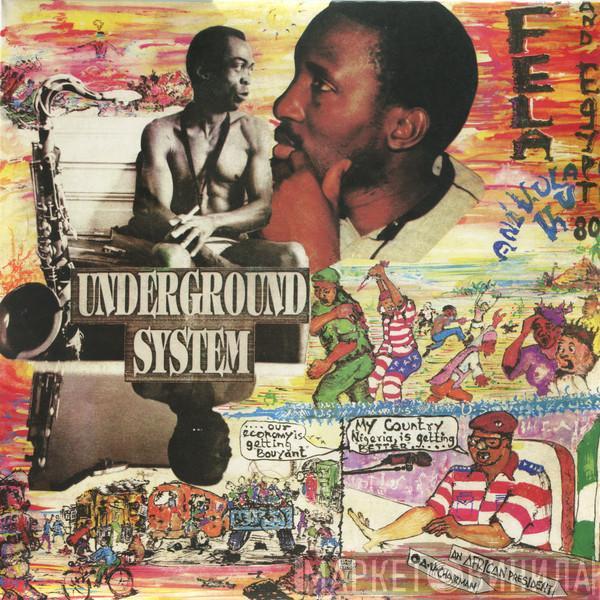 Fela Kuti, Egypt 80 - Underground System