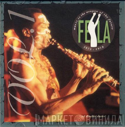  Fela Kuti  - Music Is The Weapon Of The Future - Volume 1 (1975-1978)