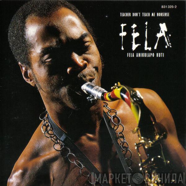  Fela Kuti  - Teacher, Don’t Teach Me Nonsense