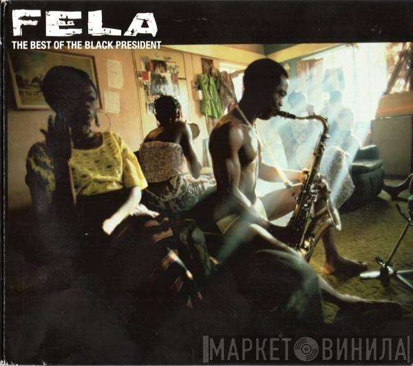  Fela Kuti  - The Best Of The Black President
