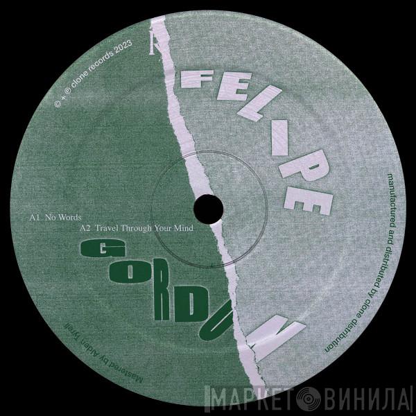 Felipe Gordon - No Words