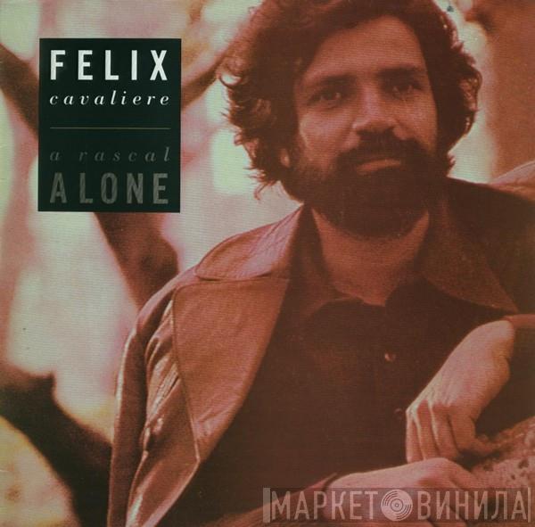 Felix Cavaliere - A Rascal Alone
