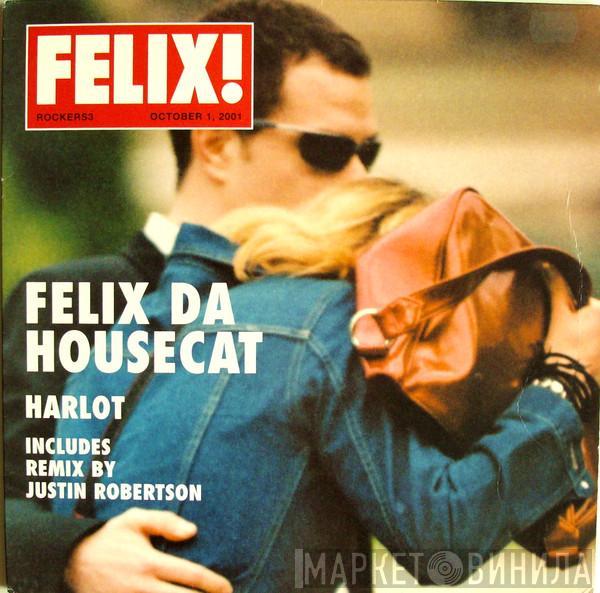 Felix Da Housecat - Harlot