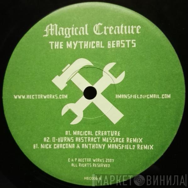 Felix Dickinson, Toby Tobias, The Mythical Beasts - Magical Creature