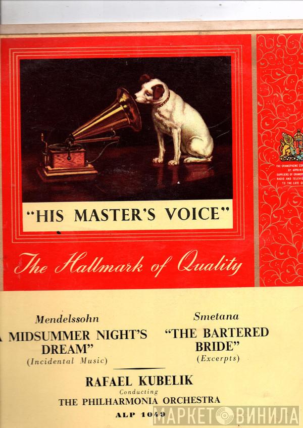 Felix Mendelssohn-Bartholdy, Bedřich Smetana, Rafael Kubelik, Philharmonia Orchestra - A Midsummer Night's Dream / The Bartered Bride