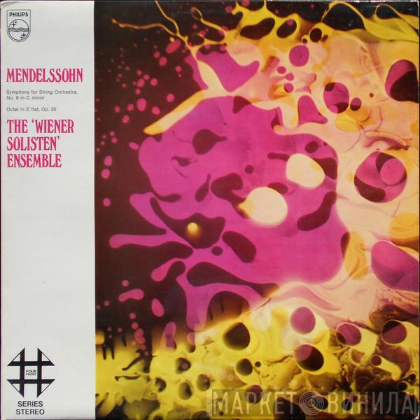 Felix Mendelssohn-Bartholdy, Die Wiener Solisten - Symphony No. 9 In C Minor For String Orchestra / Octet In E Flat, Op. 20