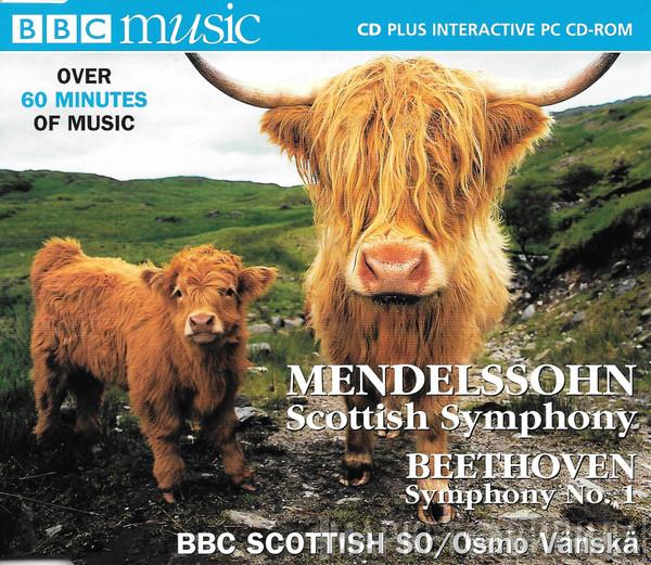 Felix Mendelssohn-Bartholdy, Ludwig van Beethoven, BBC Scottish Symphony Orchestra, Osmo Vänskä - Scottish Symphony / Symphony No.1