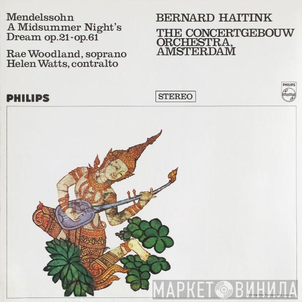 Felix Mendelssohn-Bartholdy, Bernard Haitink, Concertgebouworkest, Rae Woodland, Helen Watts - A Midsummer Night's Dream Op.21 - Op.61
