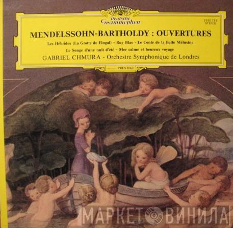 , Felix Mendelssohn-Bartholdy Conduced By The London Symphony Orchestra  Gabriel Chmura  - Ouvertures