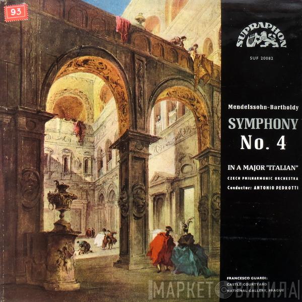 - Felix Mendelssohn-Bartholdy Conducted By The Czech Philharmonic Orchestra  Antonio Pedrotti  - Symphony No. 4 In A Major, “Italian”,  Op. 90