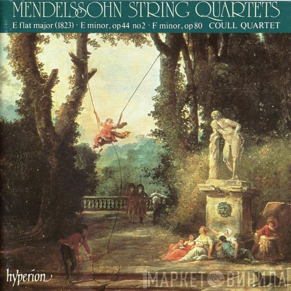 Felix Mendelssohn-Bartholdy, Coull Quartet - String Quartets E Flat Major (1823) • E Minor, Op 44 No 2 • F Minor, Op 80