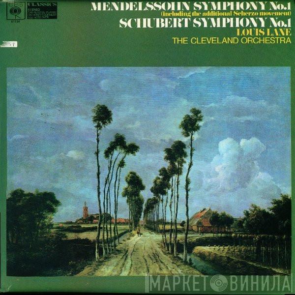 Felix Mendelssohn-Bartholdy, Franz Schubert, Louis Lane, The Cleveland Orchestra - First Symphonies