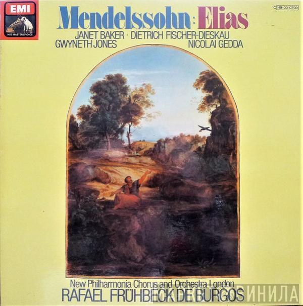Felix Mendelssohn-Bartholdy, Janet Baker, Dietrich Fischer-Dieskau, Gwyneth Jones, Nicolai Gedda, New Philharmonia Chorus, New Philharmonia Orchestra, Rafael Frühbeck De Burgos - Elias