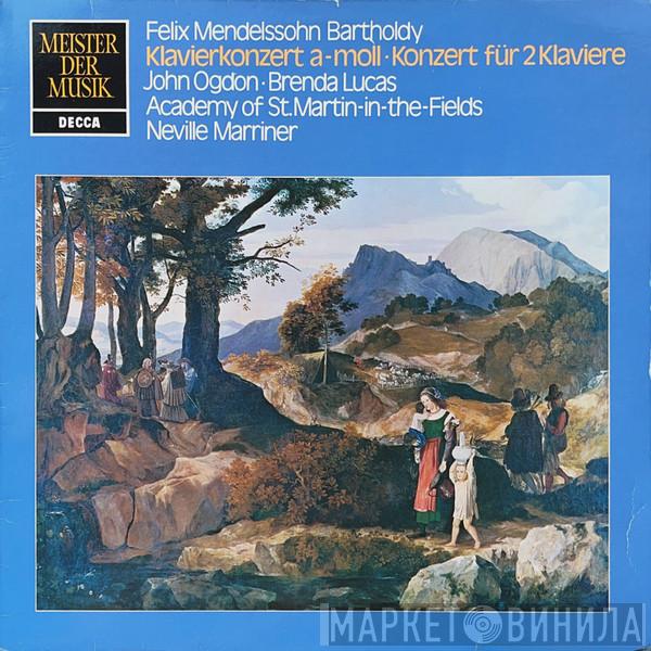 , Felix Mendelssohn-Bartholdy , John Ogdon , Brenda Lucas , The Academy Of St. Martin-in-the-Fields  Sir Neville Marriner  - Klavierkonzert A-Moll · Konzert für 2 Klaviere