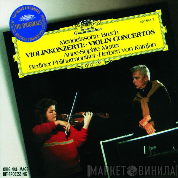 • Felix Mendelssohn-Bartholdy , Max Bruch , Anne-Sophie Mutter • Berliner Philharmoniker  Herbert von Karajan  - Violinkonzerte • Violin Concertos