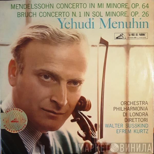 , Felix Mendelssohn-Bartholdy , Max Bruch , Yehudi Menuhin , Philharmonia Orchestra , Efrem Kurtz  Walter Susskind  - Mendelssohn Concerto In Mi Minore, Op. 64 - Bruch Concerto N° 1 In Sol Minore, Op. 26