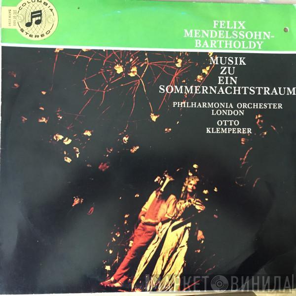 , Felix Mendelssohn-Bartholdy , Philharmonia Orchestra  Otto Klemperer  - Musik Zu Ein Sommernachtstraum