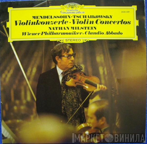 • Felix Mendelssohn-Bartholdy , Pyotr Ilyich Tchaikovsky • Nathan Milstein • Wiener Philharmoniker  Claudio Abbado  - Violinkonzerte = Violin Concertos