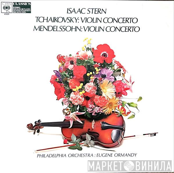 Felix Mendelssohn-Bartholdy, Pyotr Ilyich Tchaikovsky, Isaac Stern, The Philadelphia Orchestra, Eugene Ormandy - Violin Concertos