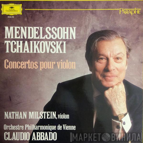 • Felix Mendelssohn-Bartholdy - Pyotr Ilyich Tchaikovsky , Nathan Milstein • Wiener Philharmoniker  Claudio Abbado  - Concertos Pour Violon Et Orchestre