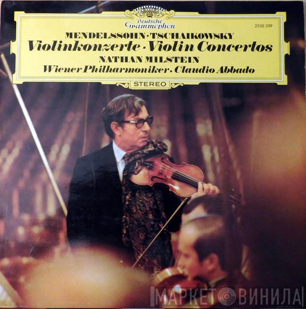 • Felix Mendelssohn-Bartholdy - Pyotr Ilyich Tchaikovsky , Nathan Milstein • Wiener Philharmoniker  Claudio Abbado  - Violinkonzerte