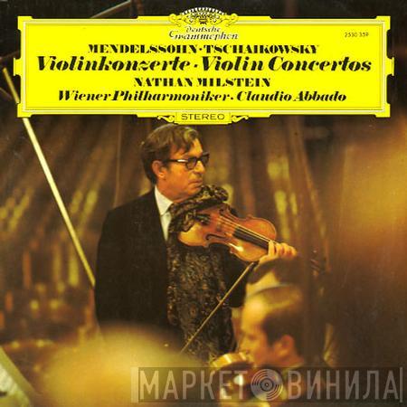 , Felix Mendelssohn-Bartholdy , Pyotr Ilyich Tchaikovsky , Nathan Milstein , Claudio Abbado  Wiener Philharmoniker  - Violinkonzerte - Violin Concertos