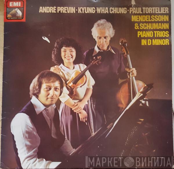 Felix Mendelssohn-Bartholdy, Robert Schumann, Kyung-Wha Chung, Paul Tortelier, André Previn - Piano Trios In D Minor