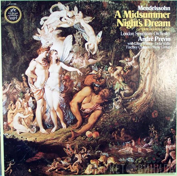 , Felix Mendelssohn-Bartholdy , The London Symphony Orchestra  André Previn  - A Midsummer Night's Dream