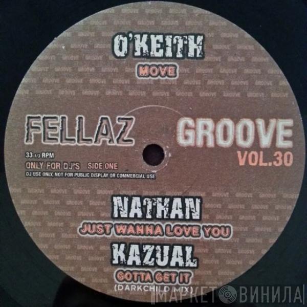  - Fellaz Groove, Vol.30