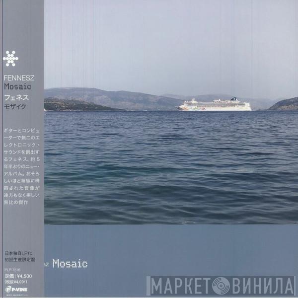 Fennesz - Mosaic