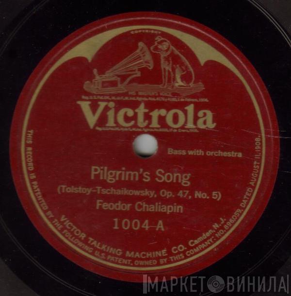  Feodor Chaliapin  - Pilgrim's Song / Siberian Prisoners' Song