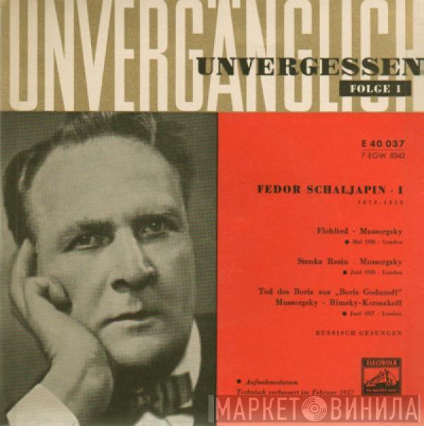  Feodor Chaliapin  - Fedor Schaljapin I