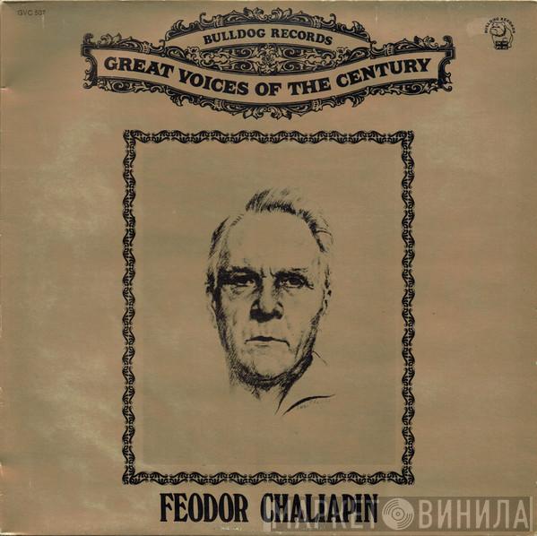 Feodor Chaliapin - Feodor Chaliapin