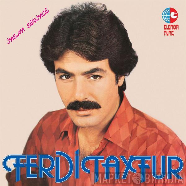  Ferdi Tayfur  - İnsan Sevince
