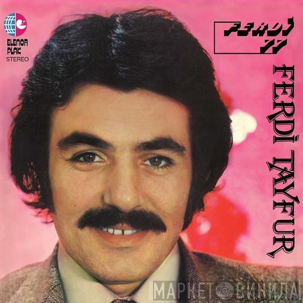  Ferdi Tayfur  - Ferdi 77