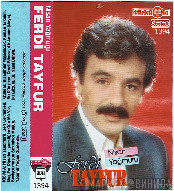  Ferdi Tayfur  - Nisan Yağmuru