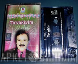  Ferdi Tayfur  - Tiryakiyim