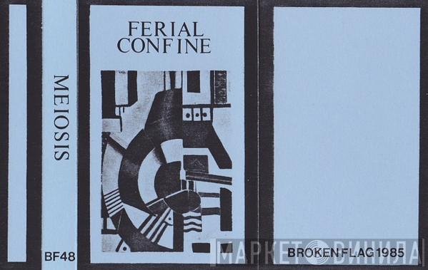  Ferial Confine  - Meiosis