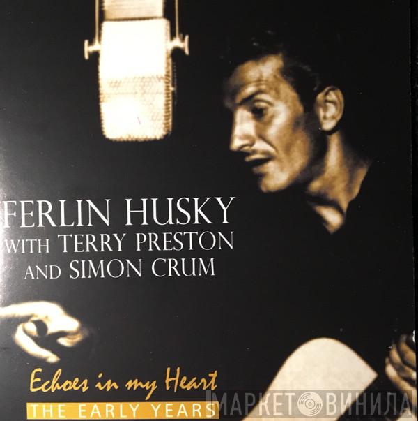 Ferlin Husky - Echoes In My Heart - The Early Years