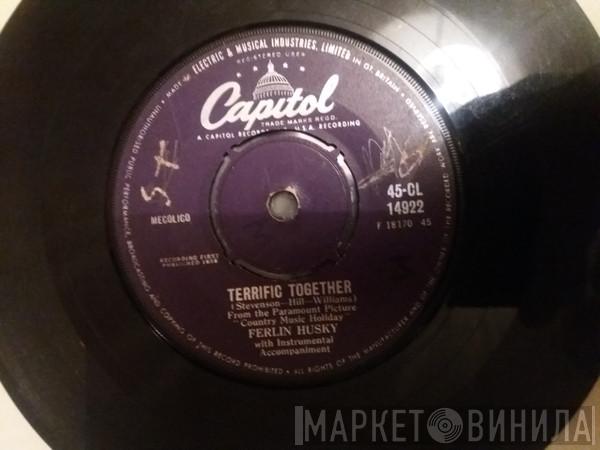 Ferlin Husky - Terrific Together / Kingdom Of Love, The