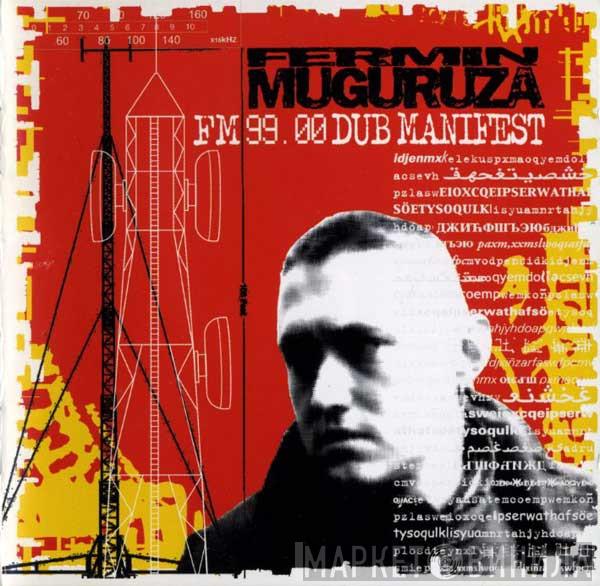  Fermin Muguruza  - FM 99.00 Dub Manifest