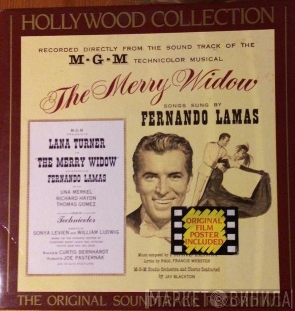 - Fernando Lamas - Franz Lehár And MGM Studio Orchestra Conducted By MGM Studio Chorus  Jay Blackton  - The Merry Widow