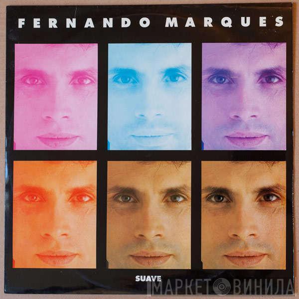 Fernando Marques  - Suave